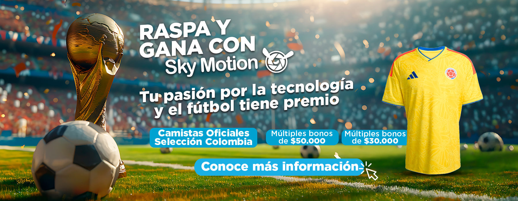 Tu pasión por la tecnología y el fútbol tiene premio: Llega el Raspa y Gana de Sky Motion